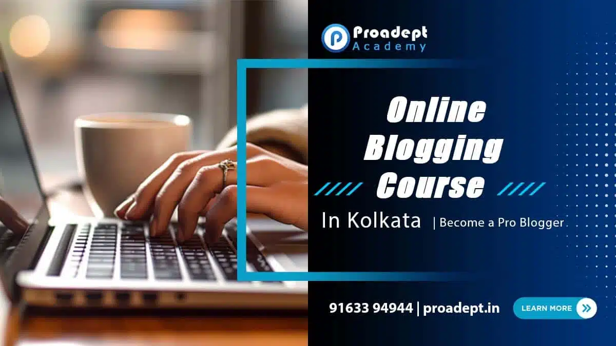 Read more about the article Master the Art of Blogging: Join Our Online Blogging Course in Kolkata