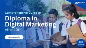 Diploma in Digital Marketing After 10th: Your Smart Career Kickstart